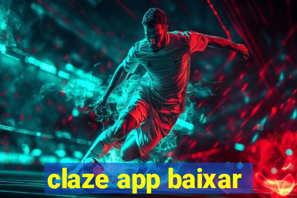 claze app baixar